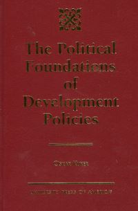 Book Cover for The Political Foundations of Development Policies by Oskar Kurer