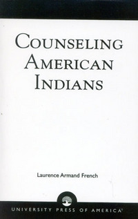 Book Cover for Counseling American Indians by Laurence French