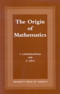 Book Cover for The Origins of Mathematics by V Lakshmikantham, S Leela