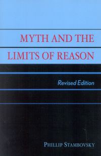 Book Cover for Myth and the Limits of Reason by Phillip Stambovsky