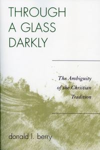 Book Cover for Through a Glass Darkly by Donald L Berry