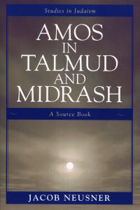 Book Cover for Amos in Talmud and Midrash by Jacob Neusner