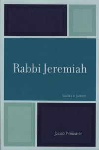 Book Cover for Rabbi Jeremiah by Jacob Neusner