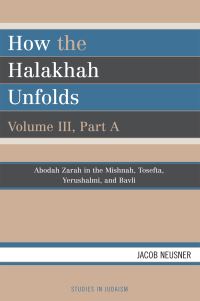 Book Cover for How the Halakhah Unfolds by Jacob Neusner