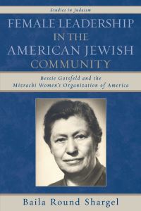 Book Cover for Female Leadership in the American Jewish Community by Baila Round Shargel
