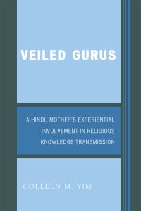 Book Cover for Veiled Gurus by Colleen M Yim