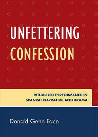 Book Cover for Unfettering Confession by Donald Gene Pace