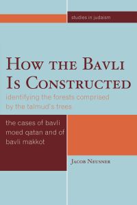 Book Cover for How the Bavli Is Constructed by Jacob Neusner