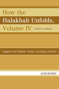 Book Cover for How the Halakhah Unfolds by Jacob Neusner