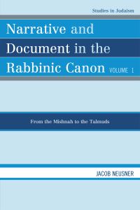 Book Cover for Narrative and Document in the Rabbinic Canon by Jacob Neusner