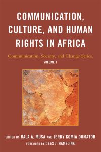 Book Cover for Communication, Culture, and Human Rights in Africa by Bala A Musa, Jerry Domatob