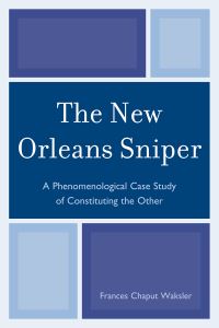 Book Cover for The New Orleans Sniper by Frances Chaput Waksler