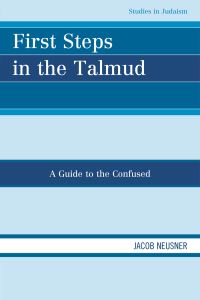 Book Cover for First Steps in the Talmud by Jacob Neusner