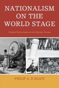 Book Cover for Nationalism on the World Stage by Philip A DAgati