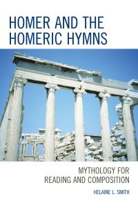 Book Cover for Homer and the Homeric Hymns by Helaine L Smith