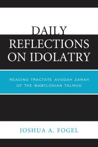 Book Cover for Daily Reflections on Idolatry by Joshua A Fogel