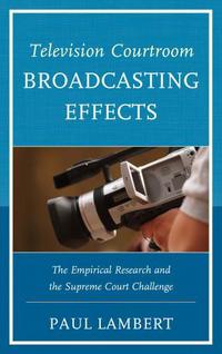 Book Cover for Television Courtroom Broadcasting Effects by Paul Lambert