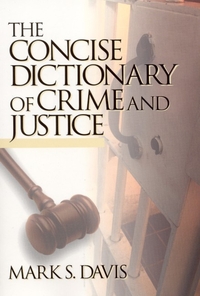 Book Cover for Dictionary of Crime and Justice by Mark S Davis