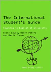 Book Cover for The International Student's Guide by Ricky Lowes, Helen Peters, Marie Clare Turner