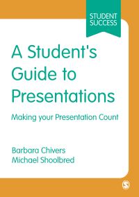 Book Cover for A Student's Guide to Presentations by Barbara Chivers, Michael Shoolbred