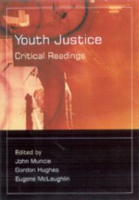 Book Cover for Youth Justice by John Muncie, Gordon Hughes, Eugene McLaughlin, Open University