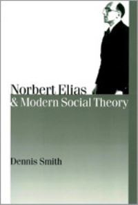 Book Cover for Norbert Elias by Dennis Smith