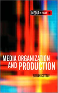 Book Cover for Media Organisation and Production by Simon Cottle