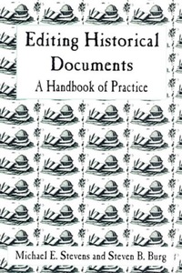 Book Cover for Editing Historical Documents by Michael E Stevens, American Association for State and Local History
