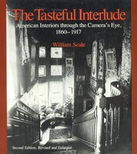 Book Cover for The Tasteful Interlude by William Seale