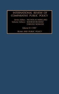 Book Cover for International Review of Comparative Public Policy by Nicholas Mercuro, Sehrah Behada, Farhad Nomani