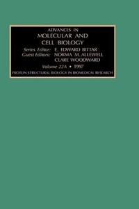 Book Cover for Advances in Molecular and Cell Biology. Vol. 22 Protein Structural Biology in Biomedical Research by Norma Allewell, Calre Woodward