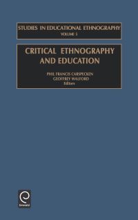 Book Cover for Critical Ethnography and Education by Phil Francis Carspecken, Geoffrey Walford