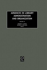 Book Cover for Advances in Library Administration and Organization. Vol. 19 by Edward D Garten, Delmus E Williams