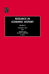 Book Cover for Research in Economic History. Vol. 25 by Alexander J Field, Gregory Clark, William Andrew Sundstrom