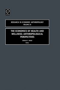 Book Cover for The Economics of Health and Wellness by Donald C Wood