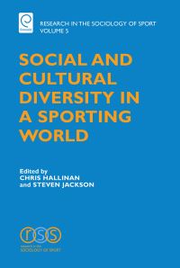 Book Cover for Social and Cultural Diversity in a Sporting World by Chris Hallinan, Steven J Jackson