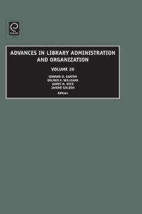 Book Cover for Advances in Library Administration and Organization. Vol. 26 by Edward Garten