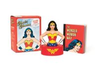 Book Cover for Wonder Woman Talking Figure and Illustrated Book by Running Press