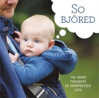 Book Cover for So Björed by Running Press