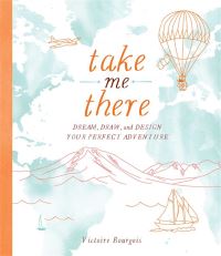 Book Cover for Take Me There by Victoire Bourgois