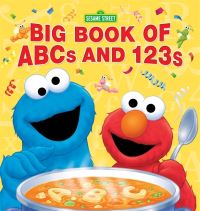 Book Cover for Big Book of ABCs and 123S by Sesame Workshop