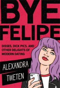 Book Cover for Bye Felipe by Alexandra Tweten