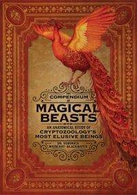 Book Cover for The Compendium of Magical Beasts by Veronica WigberhtBlackwater, Melissa Brinks
