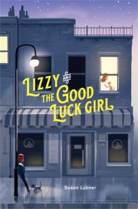Book Cover for Lizzy and the Good Luck Girl by Susan Lubner