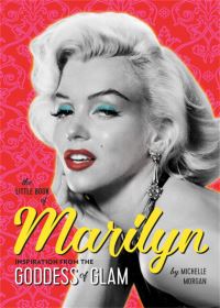 Book Cover for The Little Book of Marilyn by Michelle Morgan