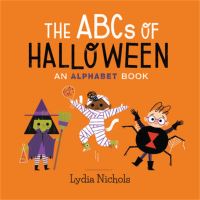 Book Cover for The ABCs of Halloween by Lydia Nichols