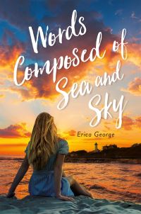 Book Cover for Words Composed of Sea and Sky by Erica George