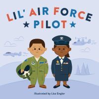 Book Cover for Lil' Air Force Pilot by Lisa Engler