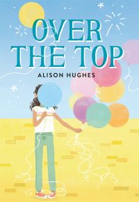 Book Cover for Over the Top by Alison Hughes