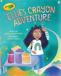 Book Cover for Ellie's Crayon Adventure by Sarah Glenn Marsh